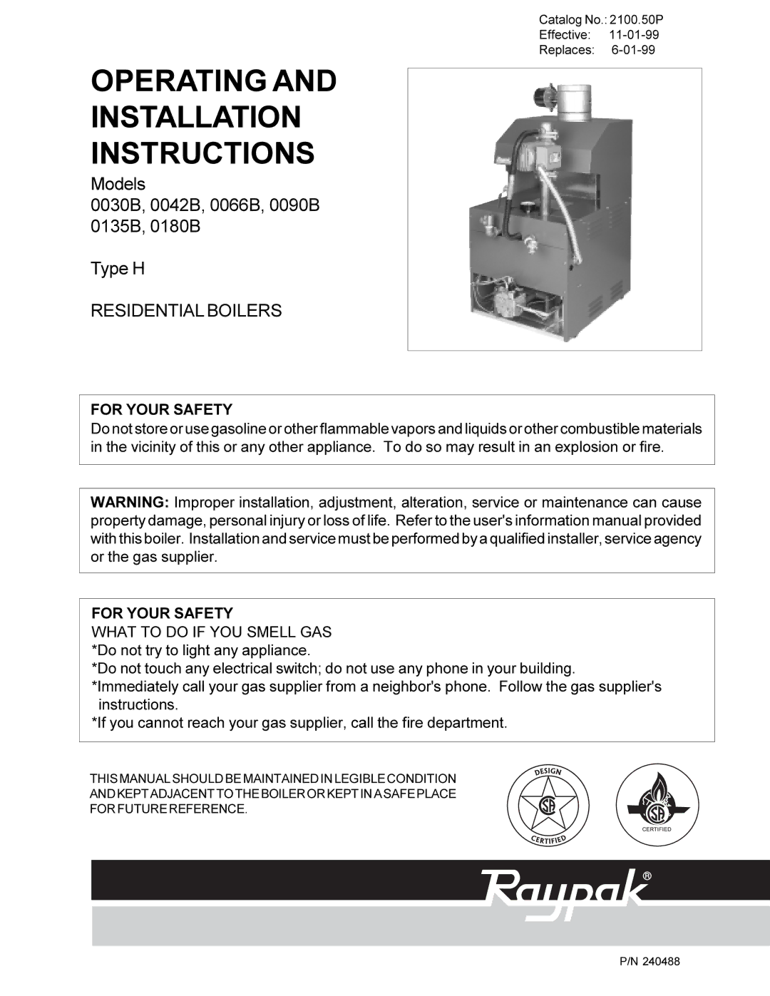 Raypak 0090B 0135B installation instructions Operating Installation Instructions, For Your Safety 