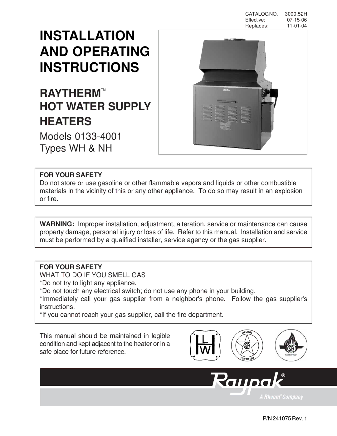 Raypak 0133-4001 manual Installation Operating Instructions, For Your Safety 