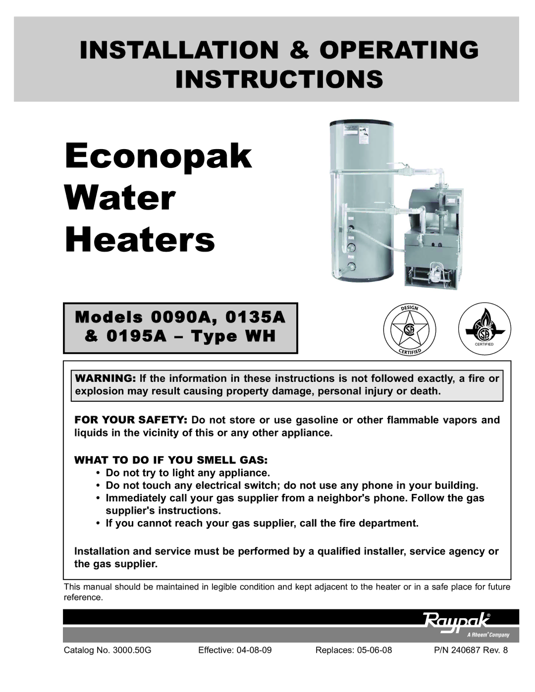 Raypak 0135A, 0195A, 0090A operating instructions Econopak Water Heaters 