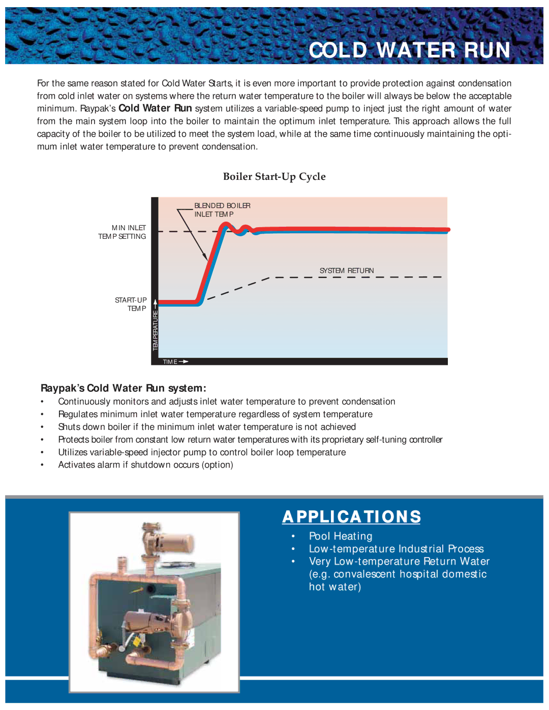 Raypak 1000 .19C manual Cold Water RUN, Raypak’s Cold Water Run system 