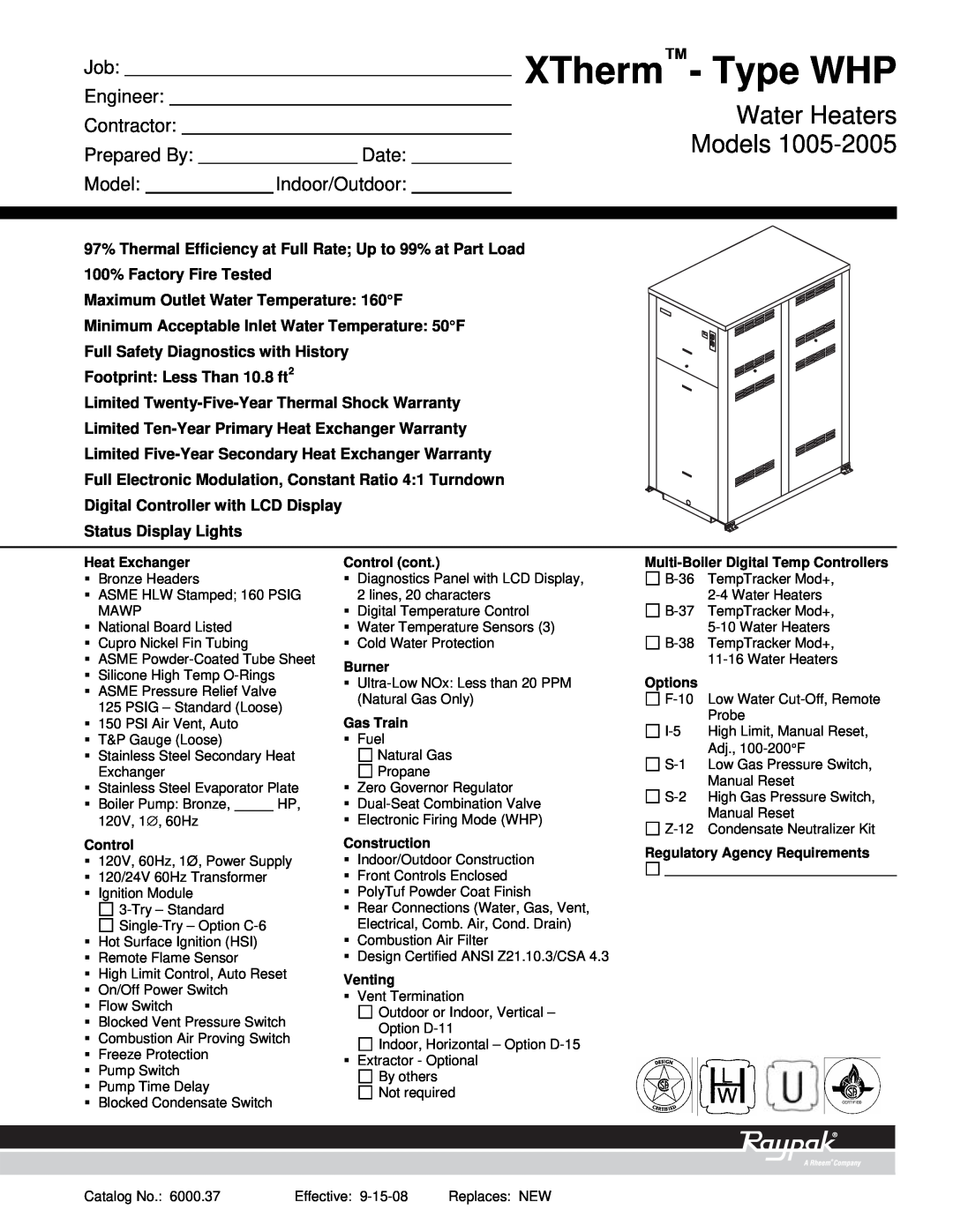 Raypak 1005-2005 warranty XTherm- Type H, Heating Boilers Models, Job Engineer Contractor, Prepared By, Date 