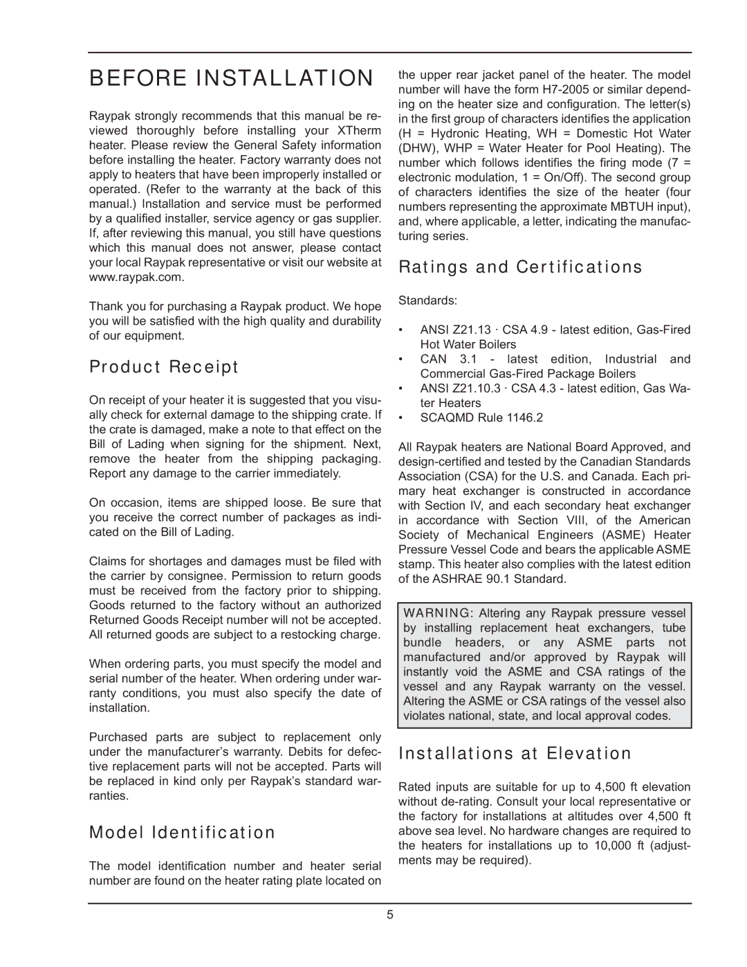 Raypak 1005 operating instructions Before Installation, Product Receipt, Model Identification, Ratings and Certifications 