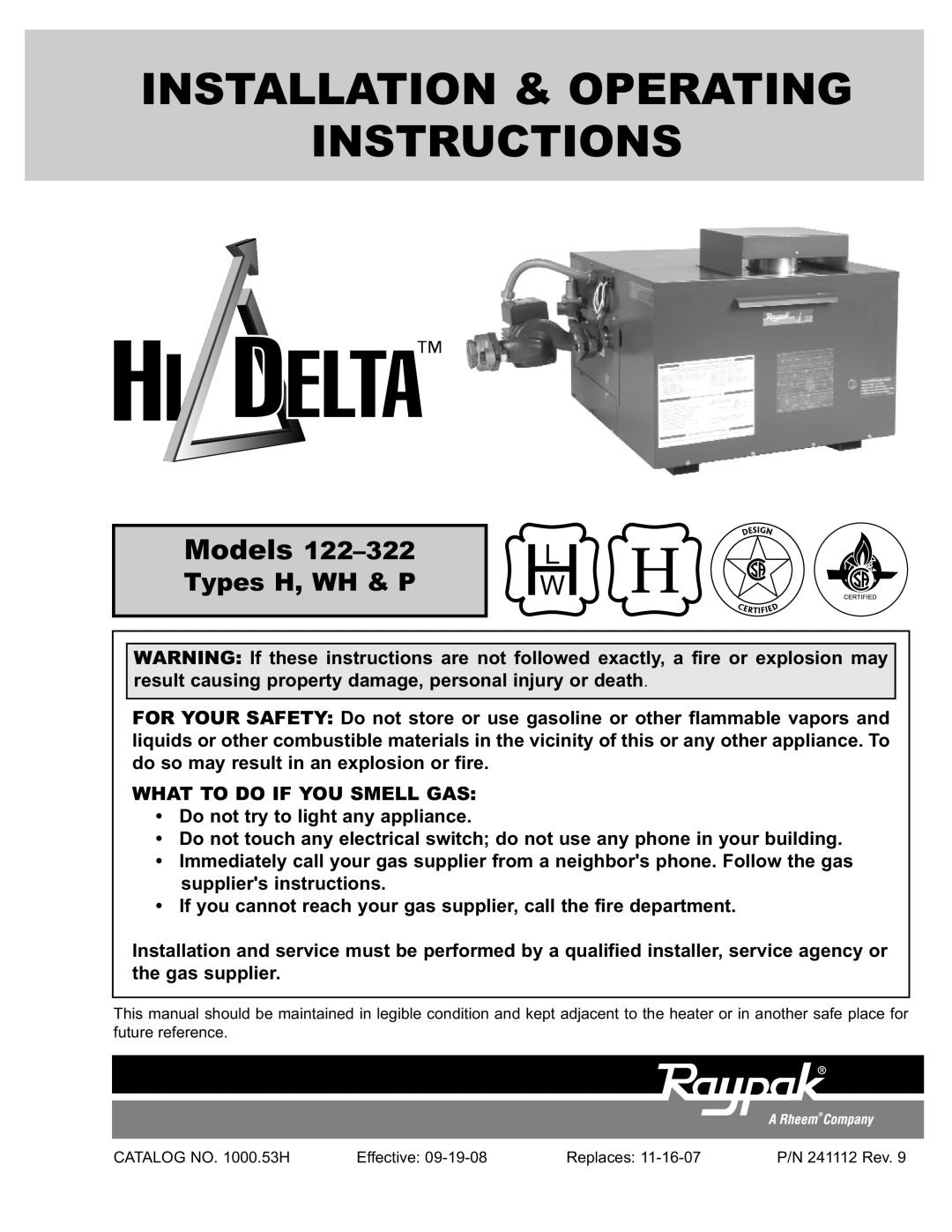 Raypak 122-322 installation instructions Models Type H, WH, & P, Foryoursafety, Operating And Installation Instructions 