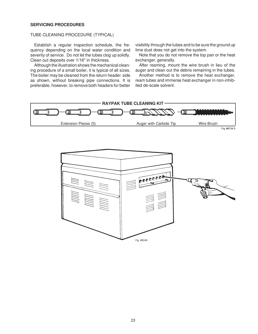 Raypak P926, P1826, P2100, P4001 manual Servicing Procedures, Tube Cleaning Procedure Typical, Raypak Tube Cleaning KIT 