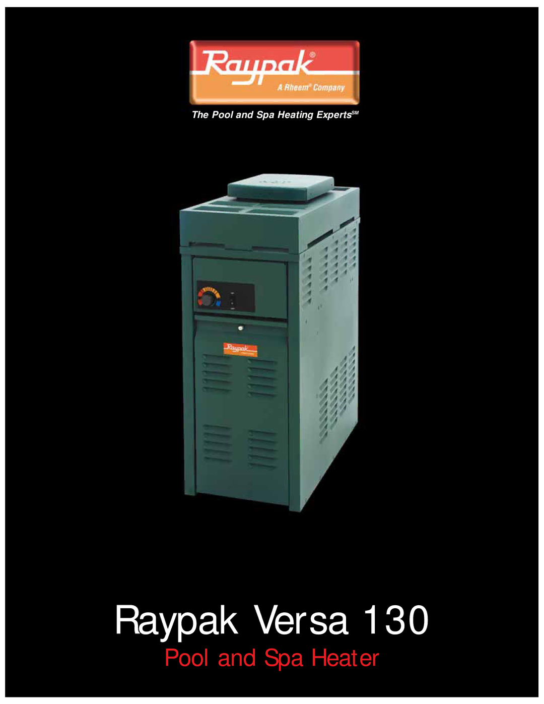 Raypak 130 manual Raypak Versa 