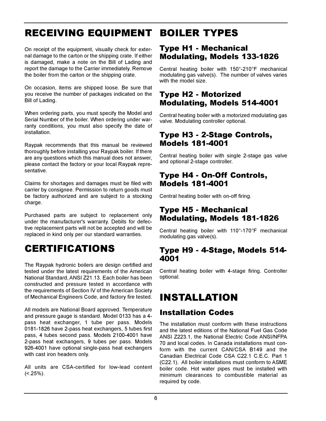 Raypak 133-4001 manual Receiving Equipment, Certifications, Boiler Types, Installation, Type H3 - 2-StageControls, Models 