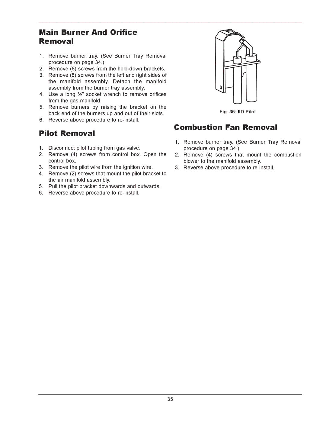 Raypak 1334001 operating instructions Main burner And Orifice Removal, Pilot Removal, Combustion Fan Removal 