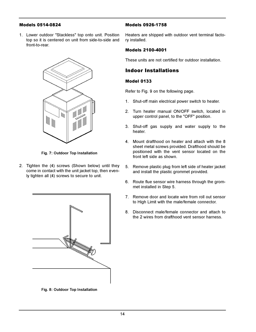 Raypak 1334001 operating instructions Indoor Installations, Models 