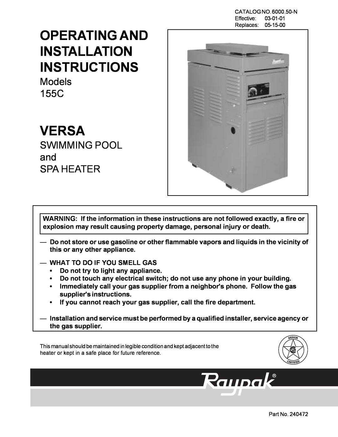 Raypak installation instructions Operating And Installation Instructions, Versa, Models 155C 