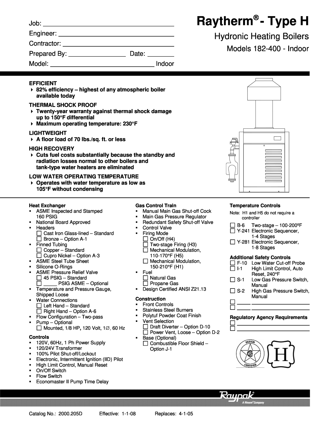 Raypak warranty Raytherm - Type H, Hydronic Heating Boilers, Models 182-400- Indoor, Engineer, Contractor, Prepared By 