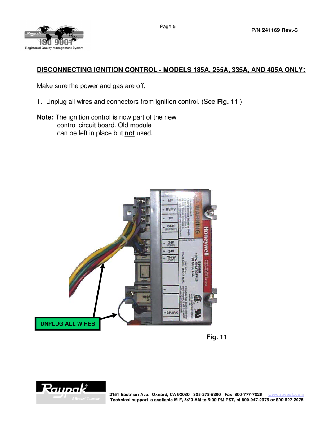 Raypak 185A manual Unplug ALL Wires 