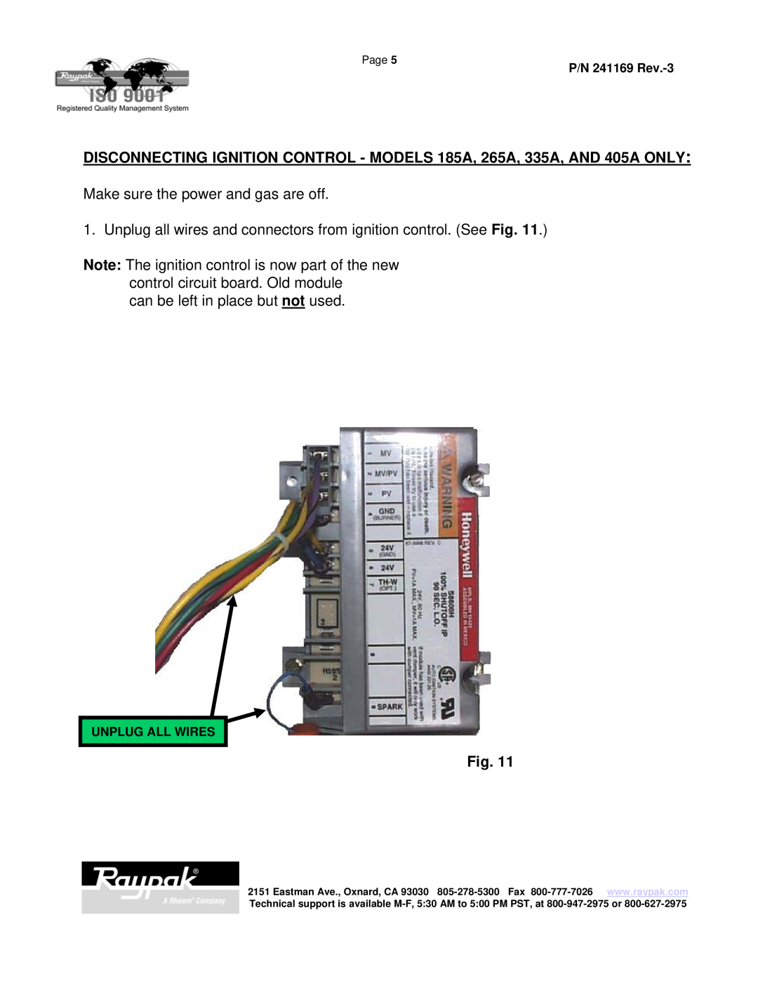 Raypak 185A manual Make sure the power and gas are off, Unplug all wires and connectors from ignition control. See Fig 