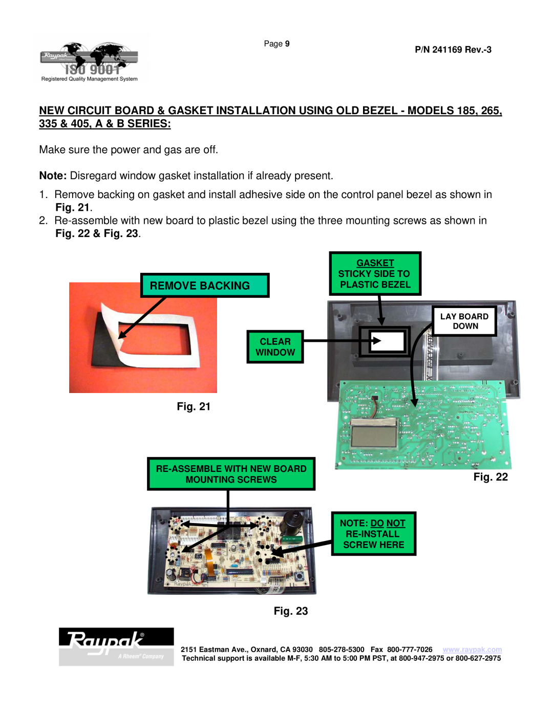 Raypak 185A NEW CIRCUIT BOARD & GASKET INSTALLATION USING OLD BEZEL - MODELS 185, 335 & 405, A & B SERIES, Remove Backing 