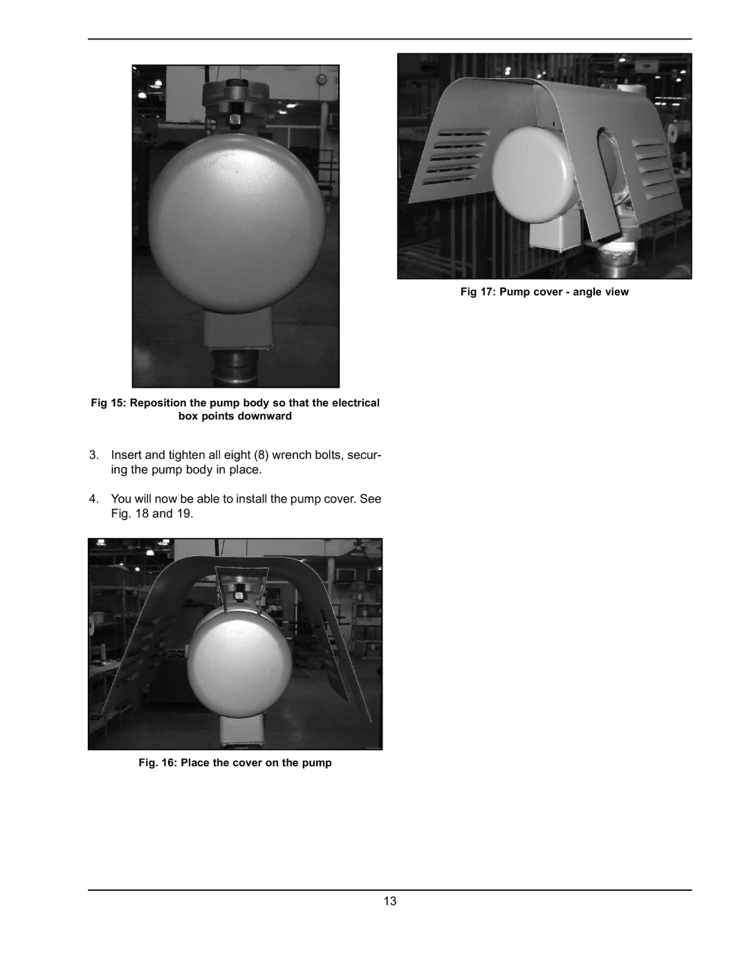 Raypak 241275 manual Place the cover on the pump 