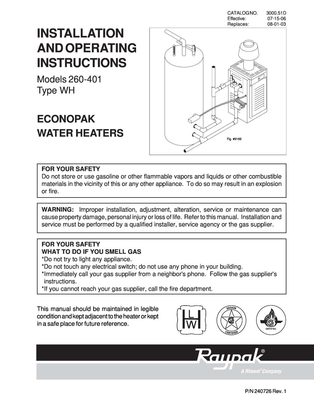 Raypak 260-401 manual For Your Safety, Installation And Operating Instructions, Econopak Water Heaters, Models Type WH 