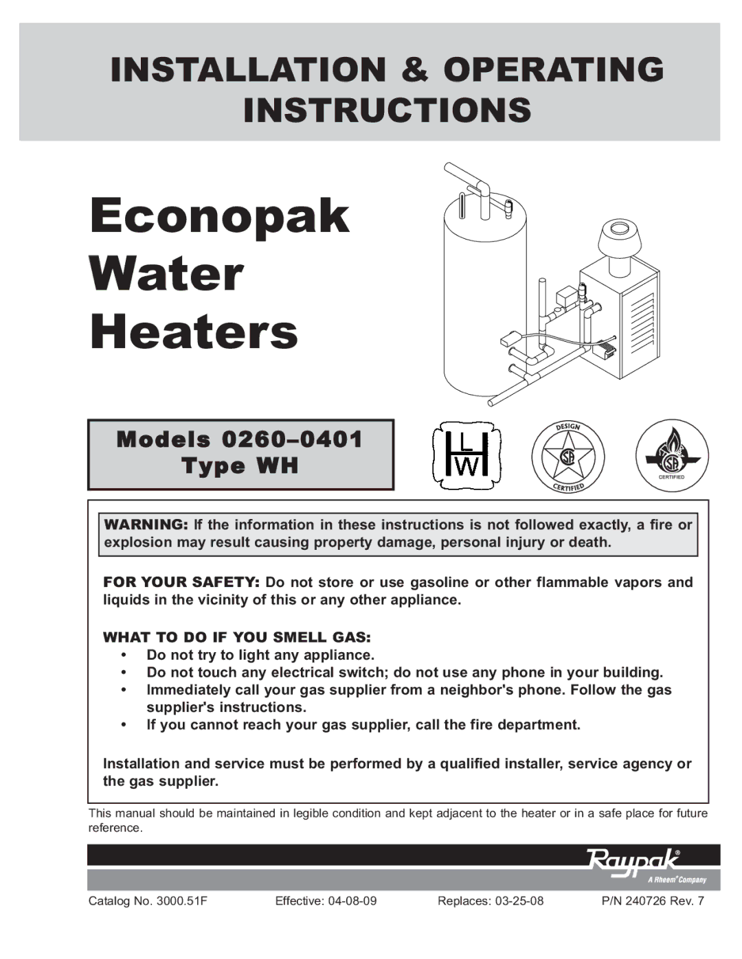 Raypak 2600401 operating instructions Econopak Water Heaters 