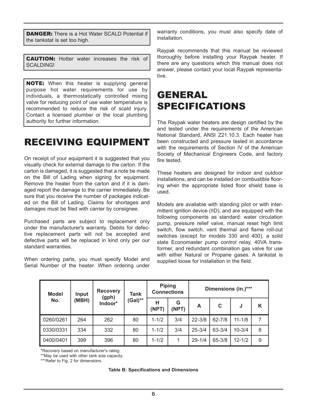 Raypak 2600401 Receiving Equipment, General Specifications, Piping, Dimensions in, Recovery, Connections, Input, Indoor 