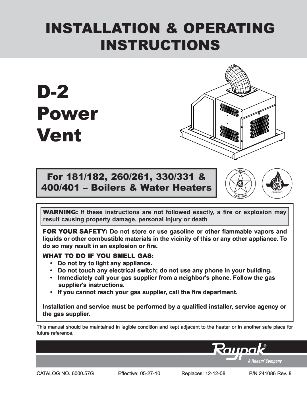 Raypak manual For 181/182, 260/261, 330/331 400/401 - Boilers & Water Heaters, D-2 Power Vent 