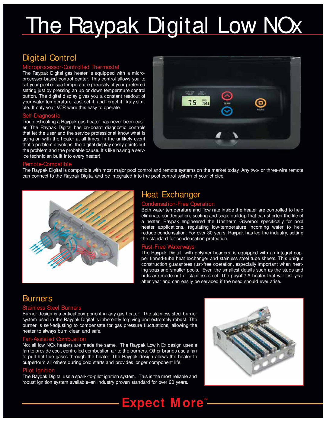 Raypak 267, 337, 207 Microprocessor-Controlled Thermostat, Self-Diagnostic, Remote-Compatible, Condensation-Free Operation 