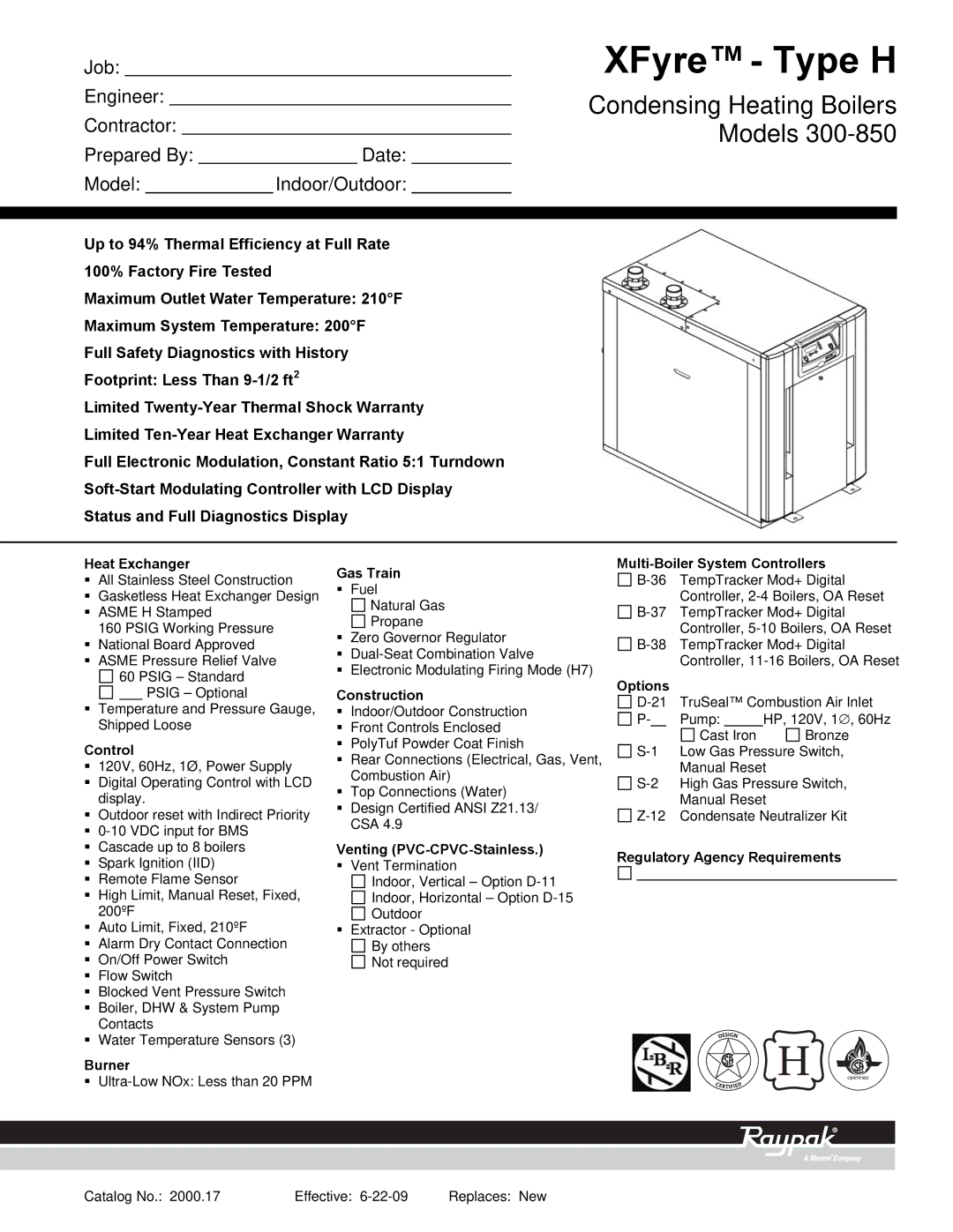 Raypak 300-850 warranty Heat Exchanger, Control, Burner, Gas Train, Construction, Venting PVC-CPVC-Stainless, Options 