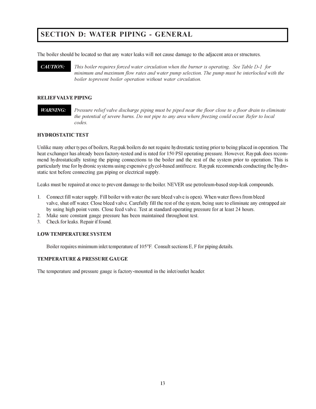Raypak 302-902 manual Section D Water Piping General, Reliefvalve Piping, Hydrostatic Test, LOW Temperature System 