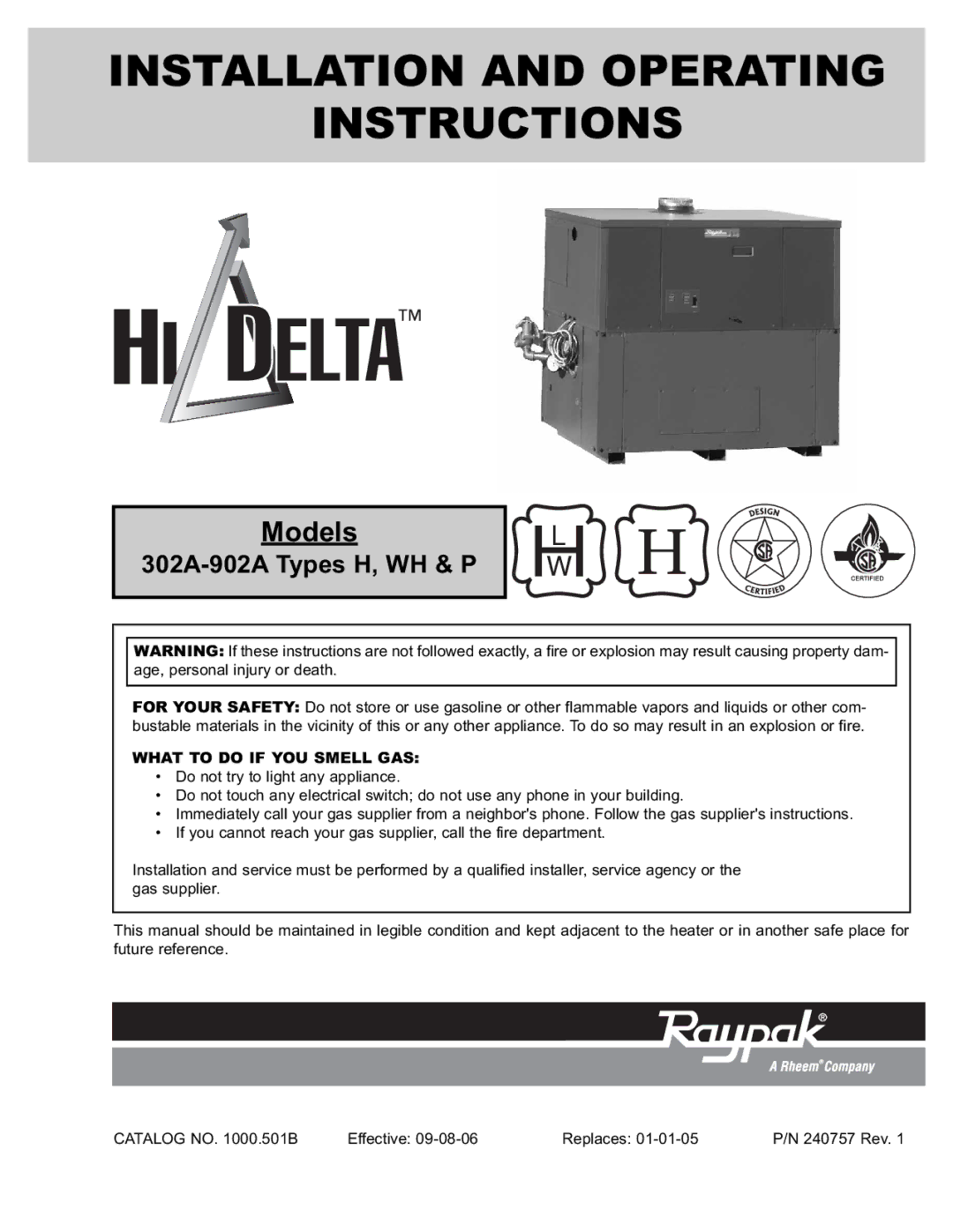 Raypak 302A-902A manual Installation and Operating Instructions 