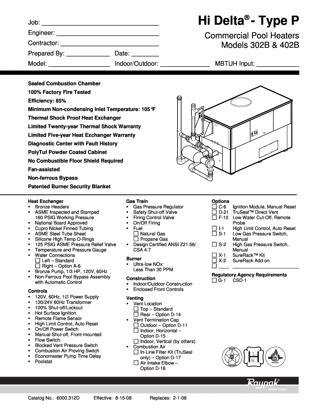 Raypak warranty Hi Delta - Type P, Commercial Pool Heaters, Models 302B & 402B, Engineer, Contractor, Prepared By, Date 