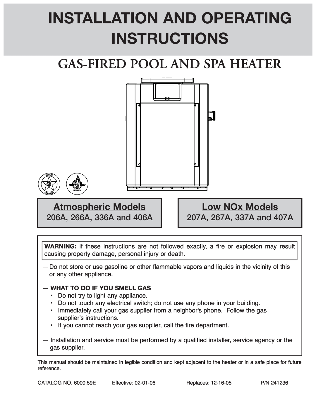 Raypak 206A operating instructions Installation And Operating Instructions, Gas-Fired Pool And Spa Heater, Low NOx Models 
