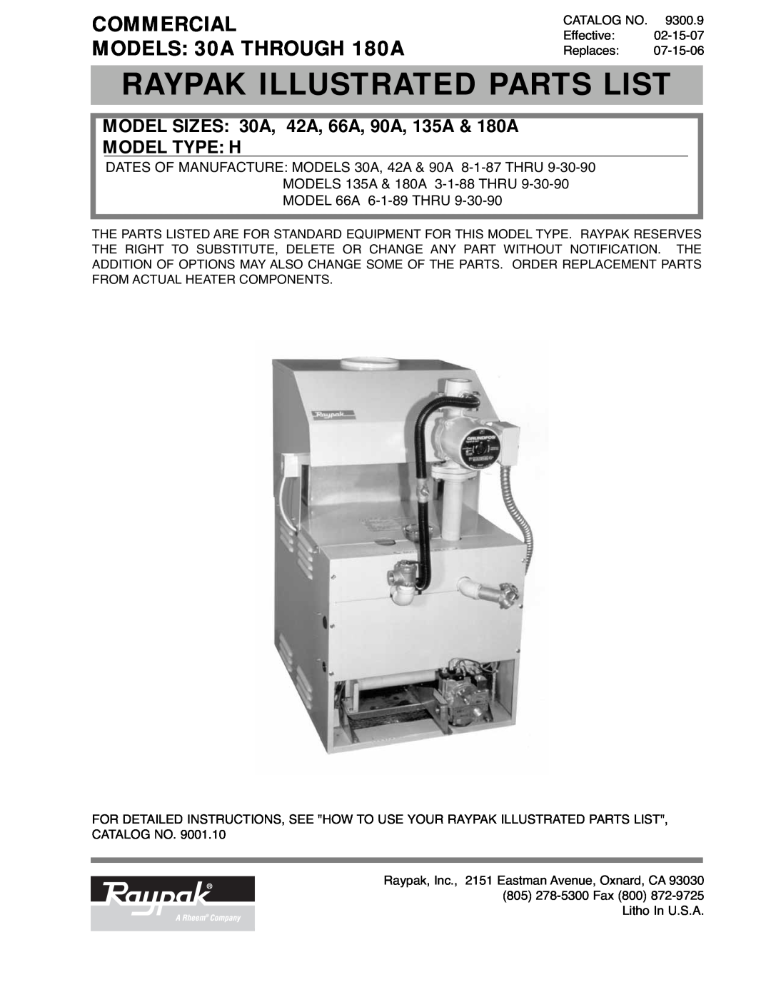 Raypak 90A, 42A, 66A manual Raypak Illustrated Parts List, COMMERCIAL MODELS 30A THROUGH 180A 