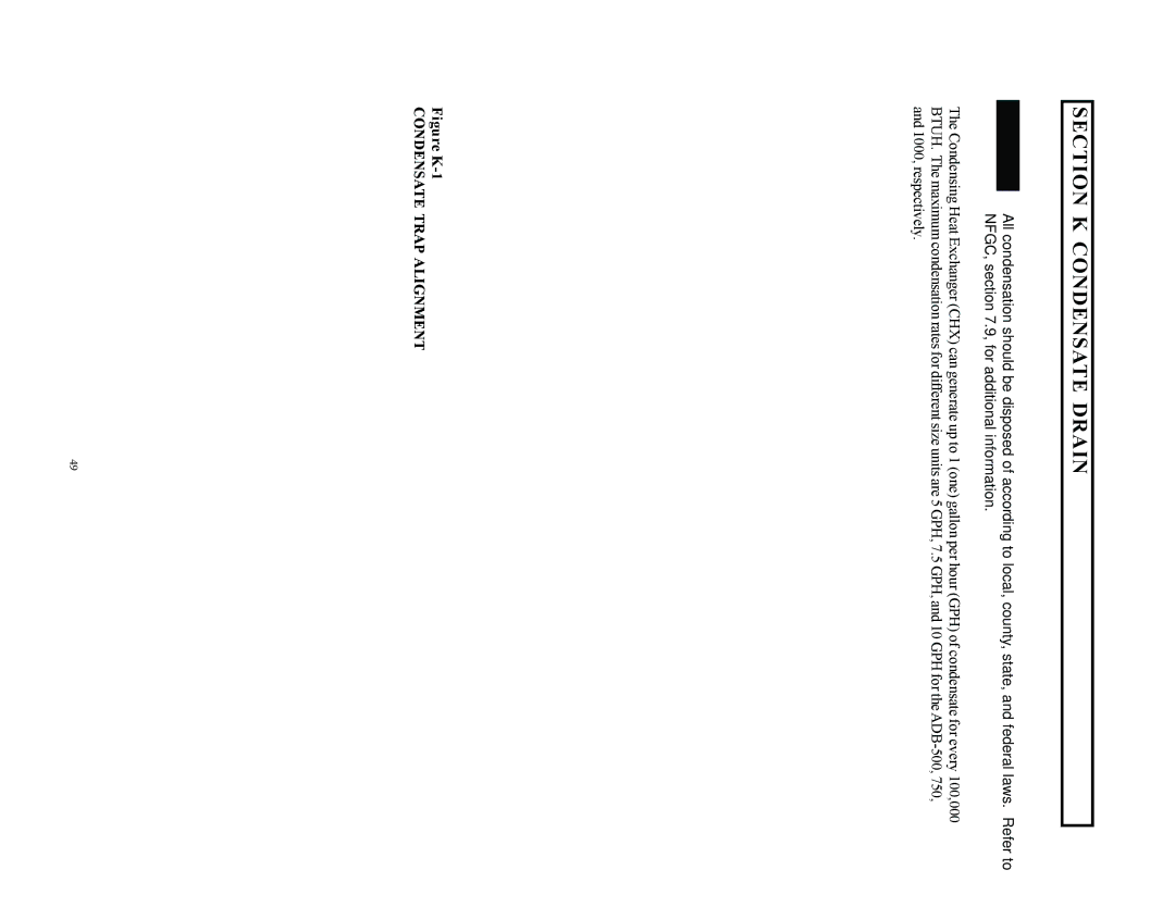 Raypak 750, 500, 1000 installation instructions Section K Condensate Drain, Condensate Trap Alignment 