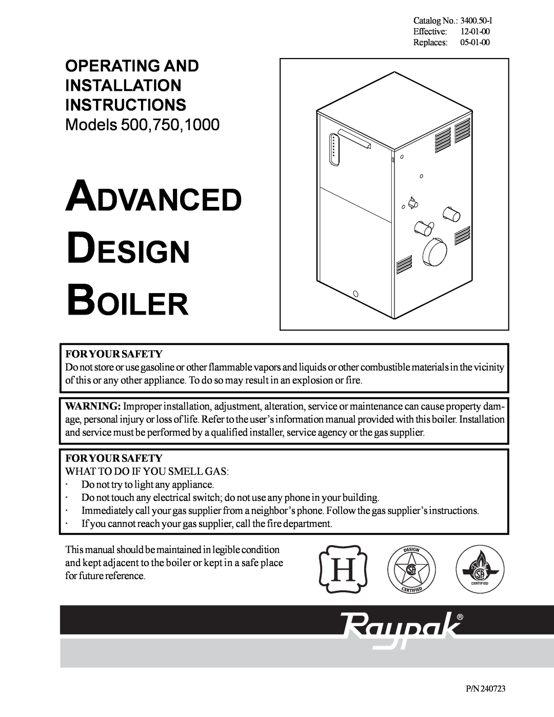 Raypak installation instructions Operating And Installation Instructions, Models 500,750,1000, Advanced Design Boiler 