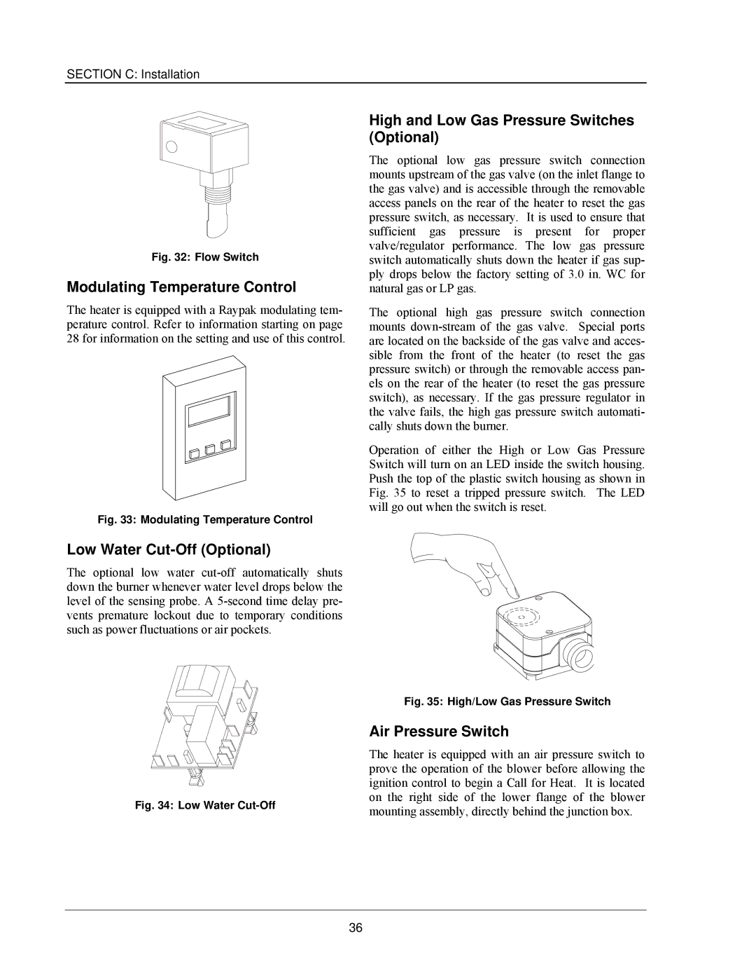 Raypak 503-2003 Modulating Temperature Control, High and Low Gas Pressure Switches Optional, Low Water Cut-Off Optional 