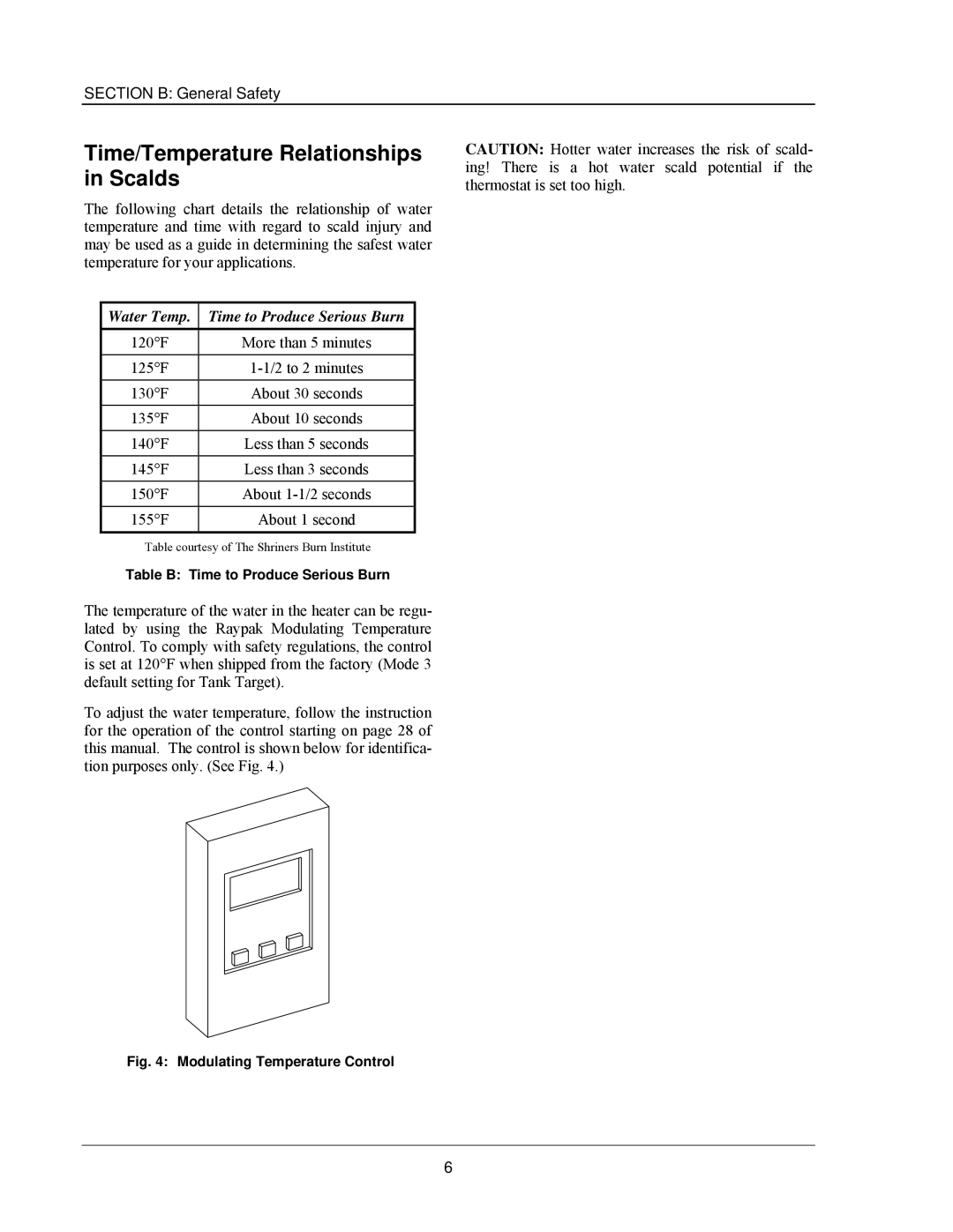 Raypak 503-2003 manual Time/Temperature Relationships in Scalds, Water Temp Time to Produce Serious Burn 