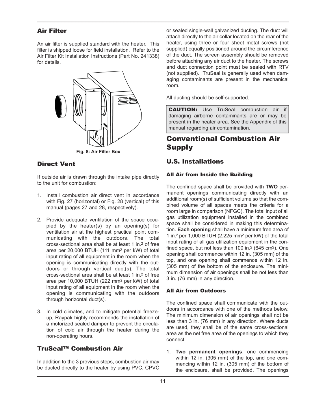 Raypak 503-2003 Conventional Combustion Air Supply, Air Filter, Direct Vent, TruSeal Combustion Air, U.S. Installations 