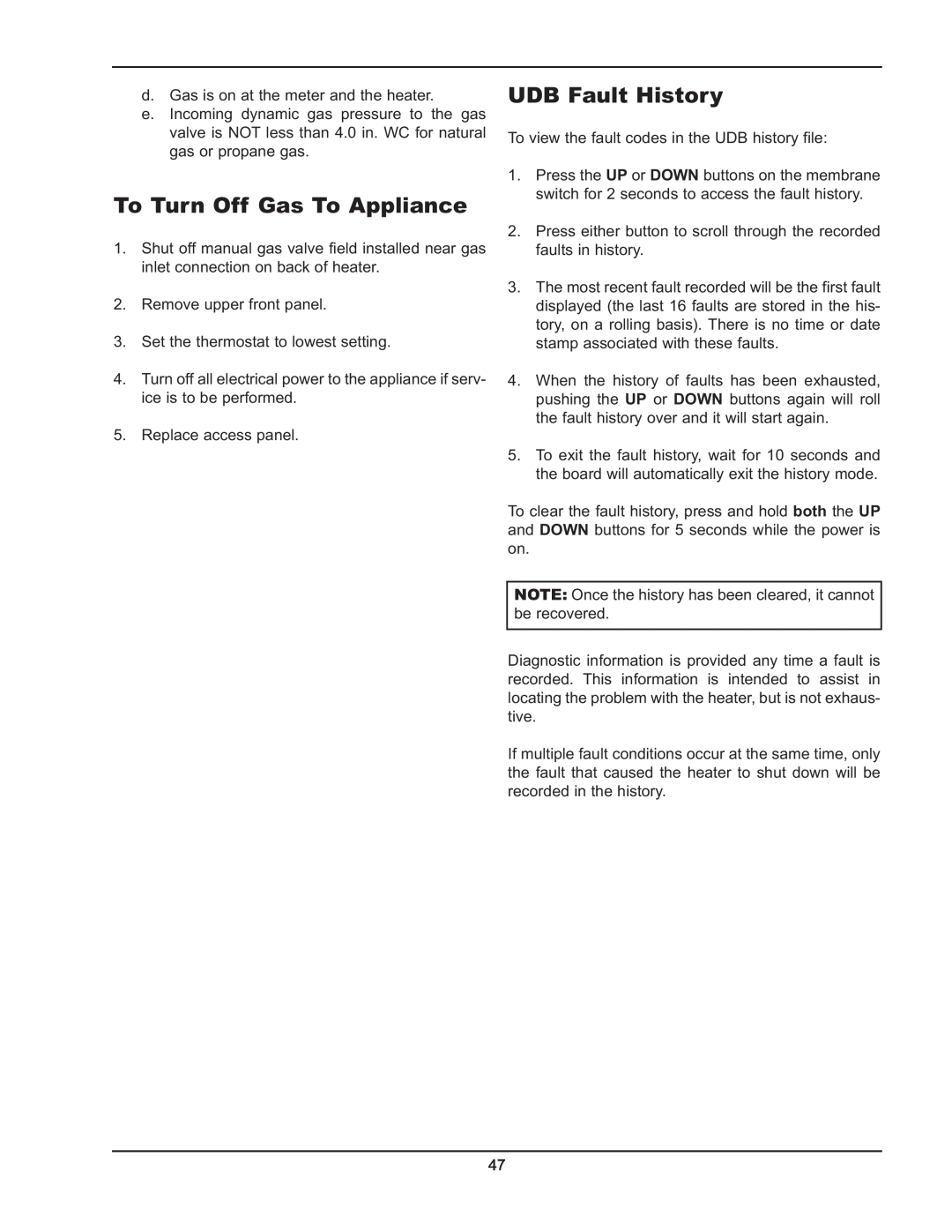 Raypak 5042004 operating instructions To Turn Off Gas To Appliance, UDB Fault History 