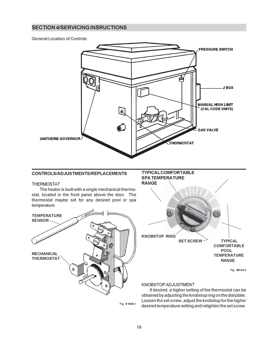 Raypak 514-824 manual Servicing Insructions, Controls/Adjustments/Replacements, Thermostat, Knobstopadjustment 