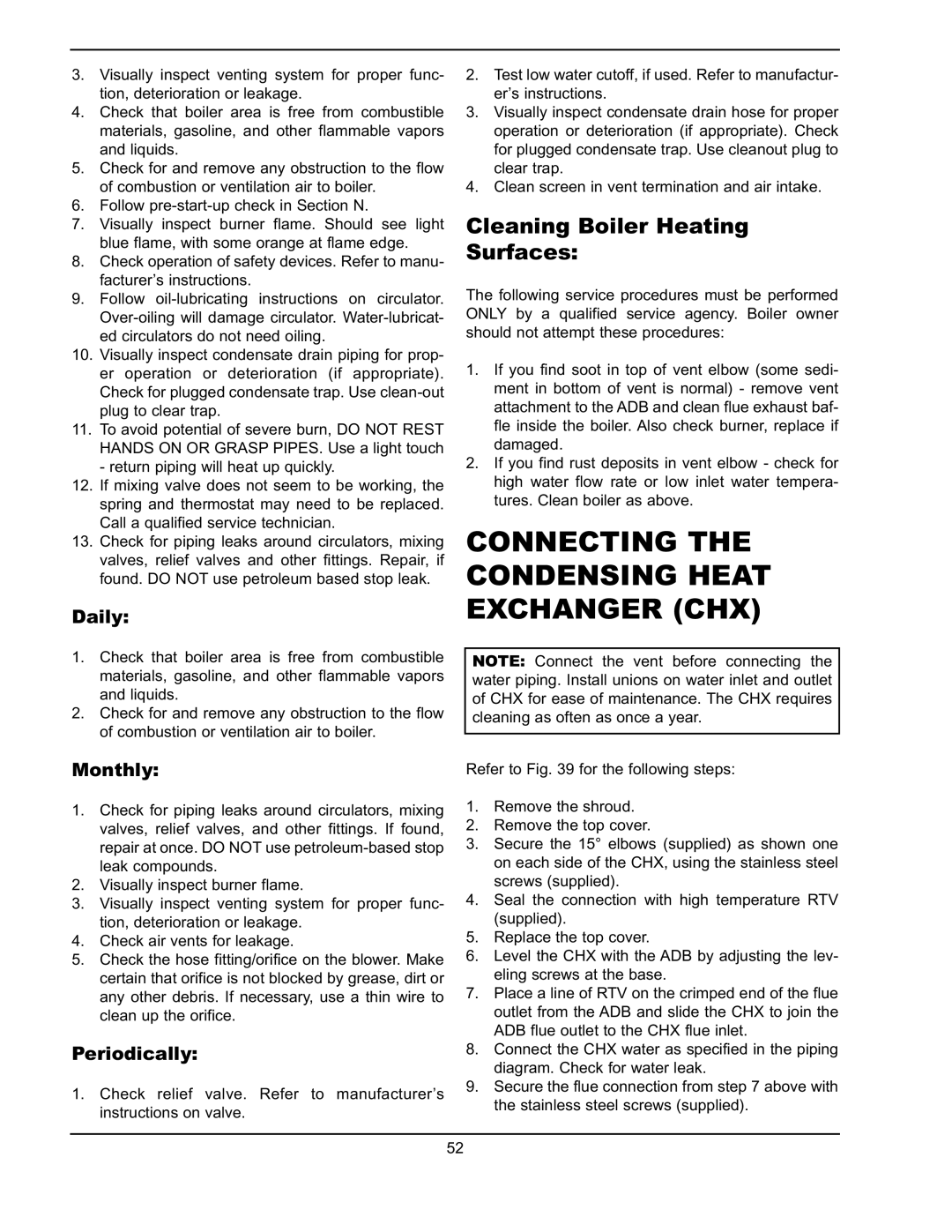 Raypak 751 Connecting the Condensing Heat Exchanger CHX, Cleaning Boiler Heating Surfaces, Daily, Monthly, Periodically 