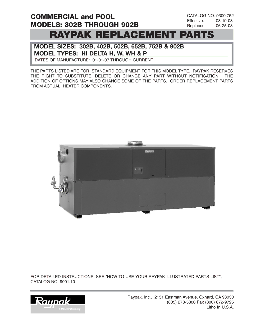 Raypak 652B, 752B manual Raypak Replacement Parts 