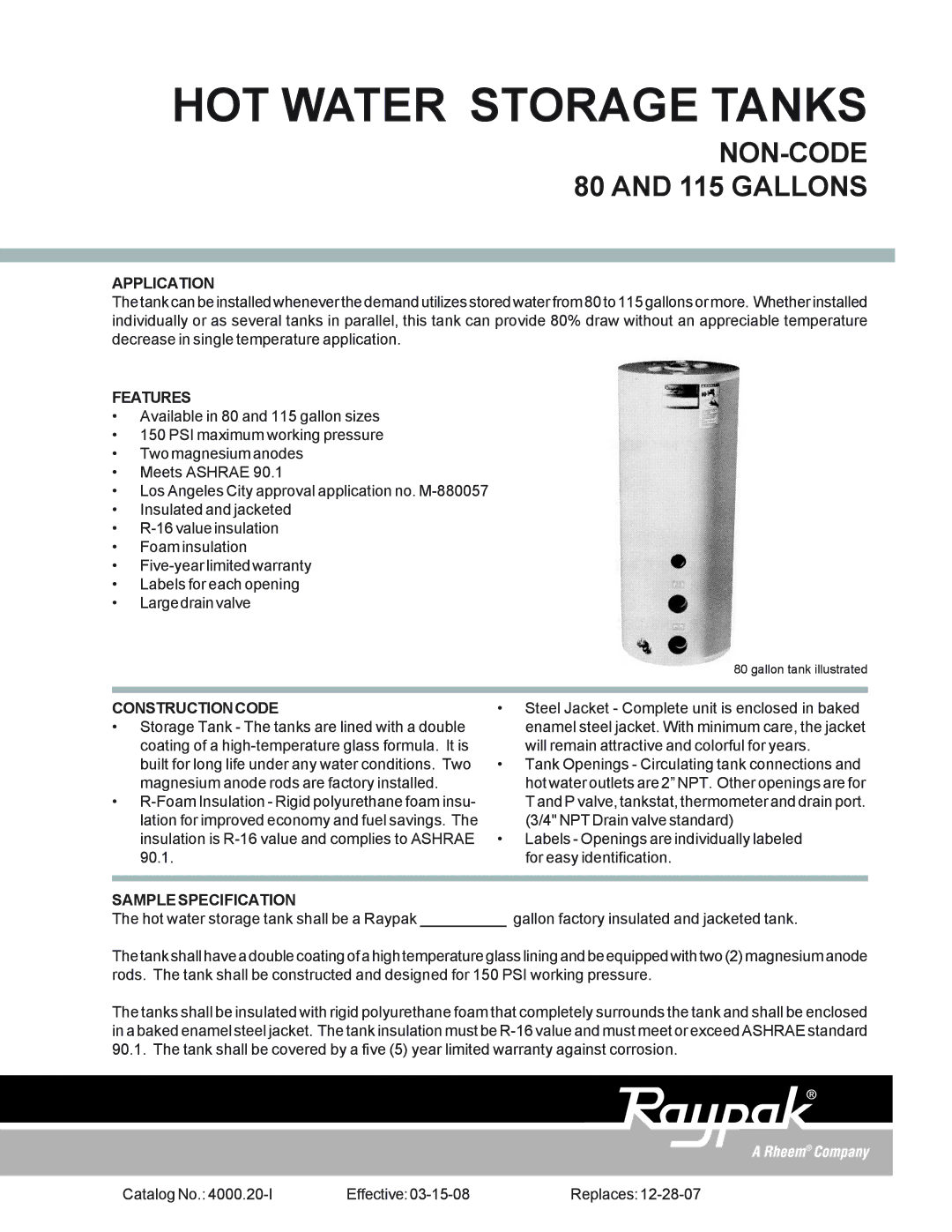 Raypak 80 and 115 Gallons warranty Application, Features, Constructioncode, Samplespecification 