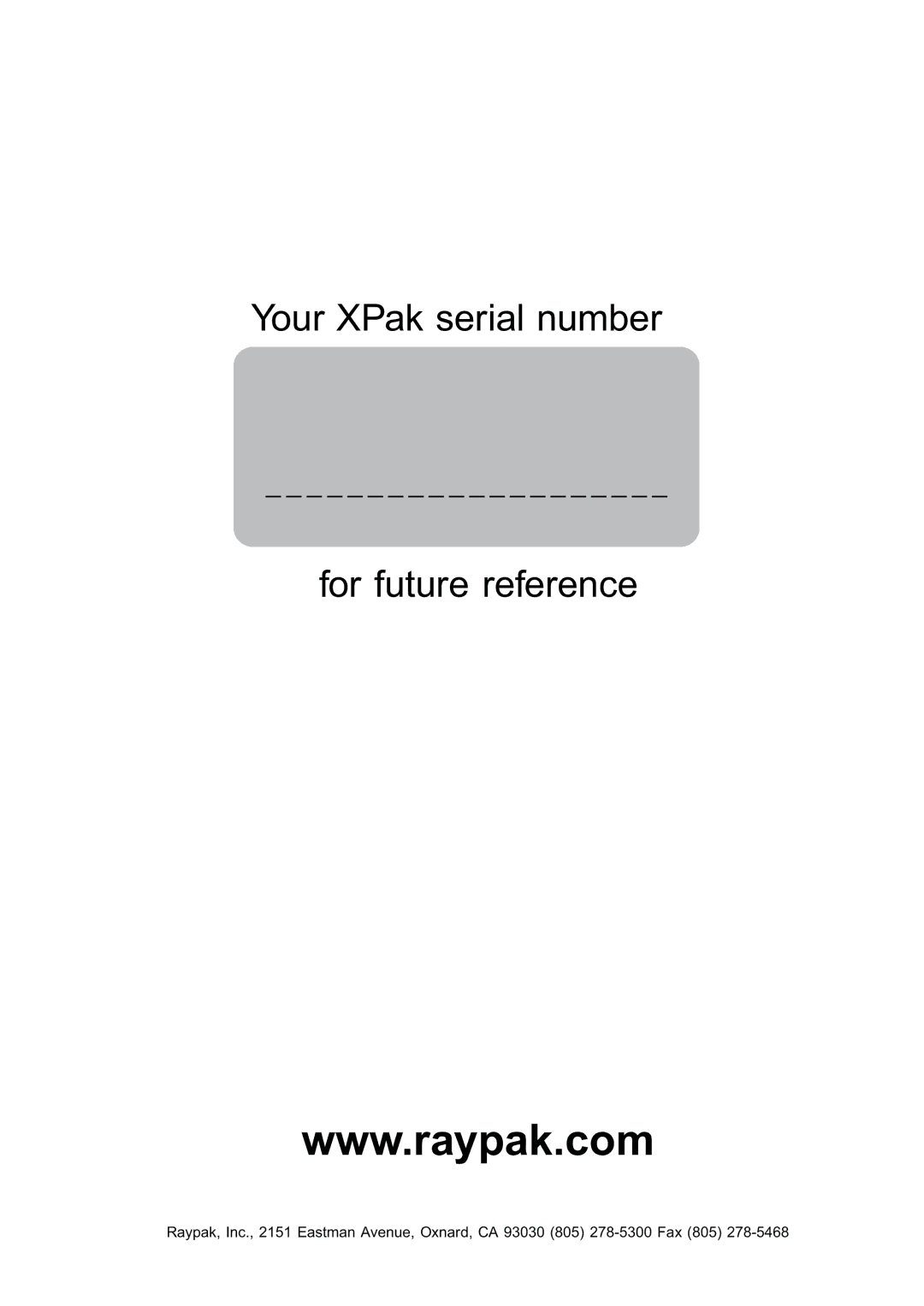 Raypak 85, 120 manual Your XPak serial number For future reference 