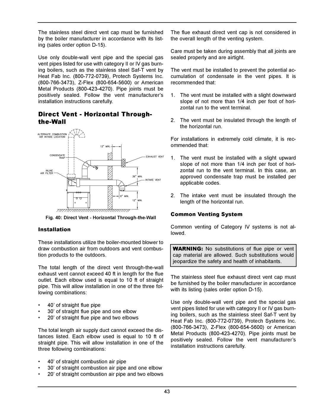 Raypak 302B, 902B manual 40’ of straight flue pipe 