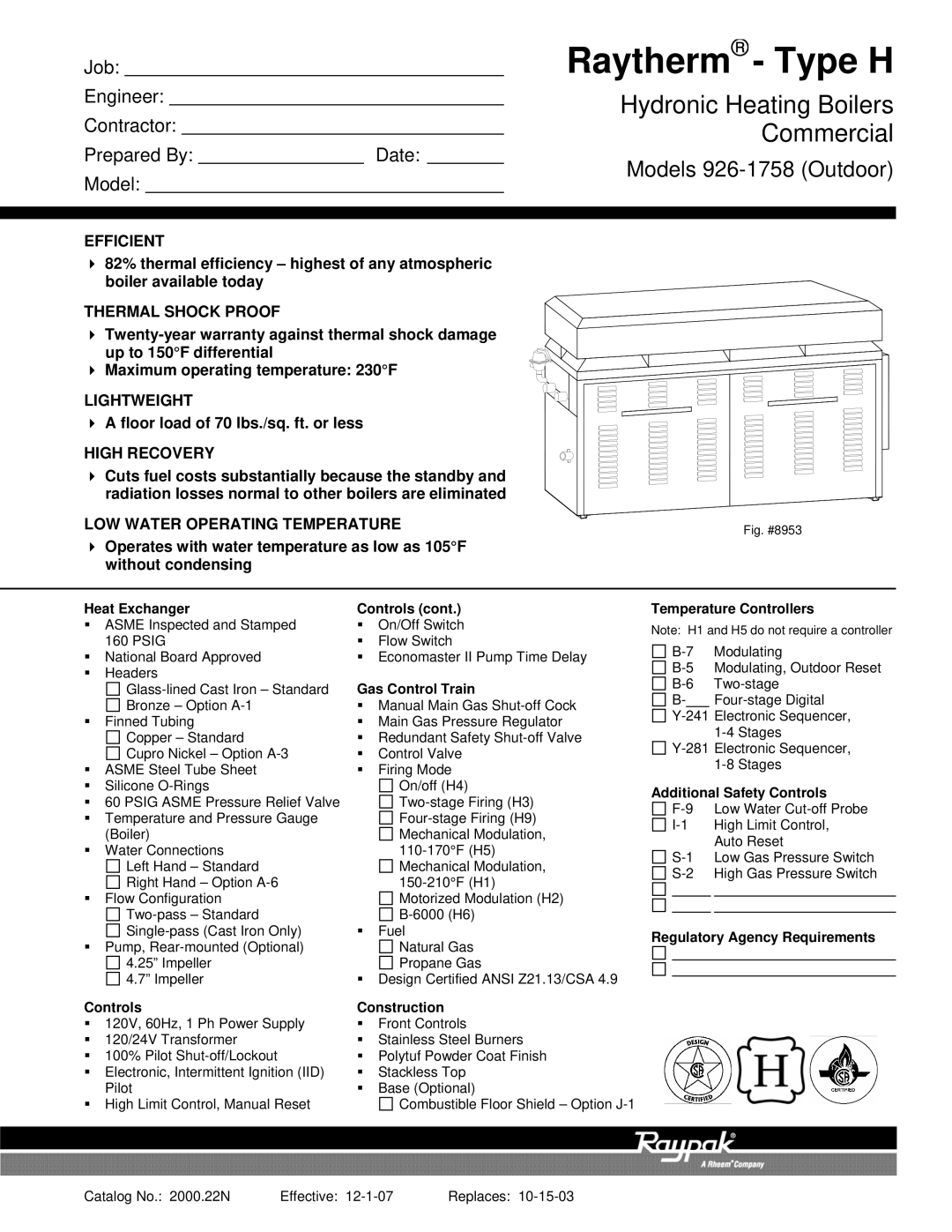 Raypak 926-1758 warranty Efficient, Thermal Shock Proof, Lightweight, High Recovery, LOW Water Operating Temperature 