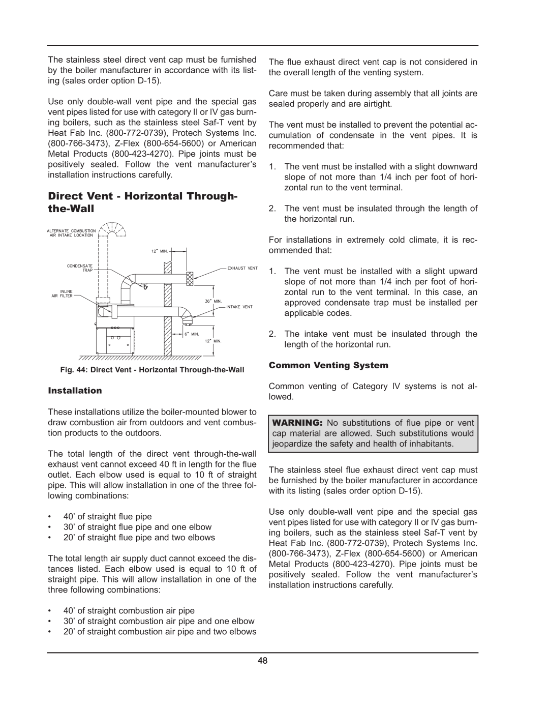 Raypak 992B manual •40’ of straight flue pipe 