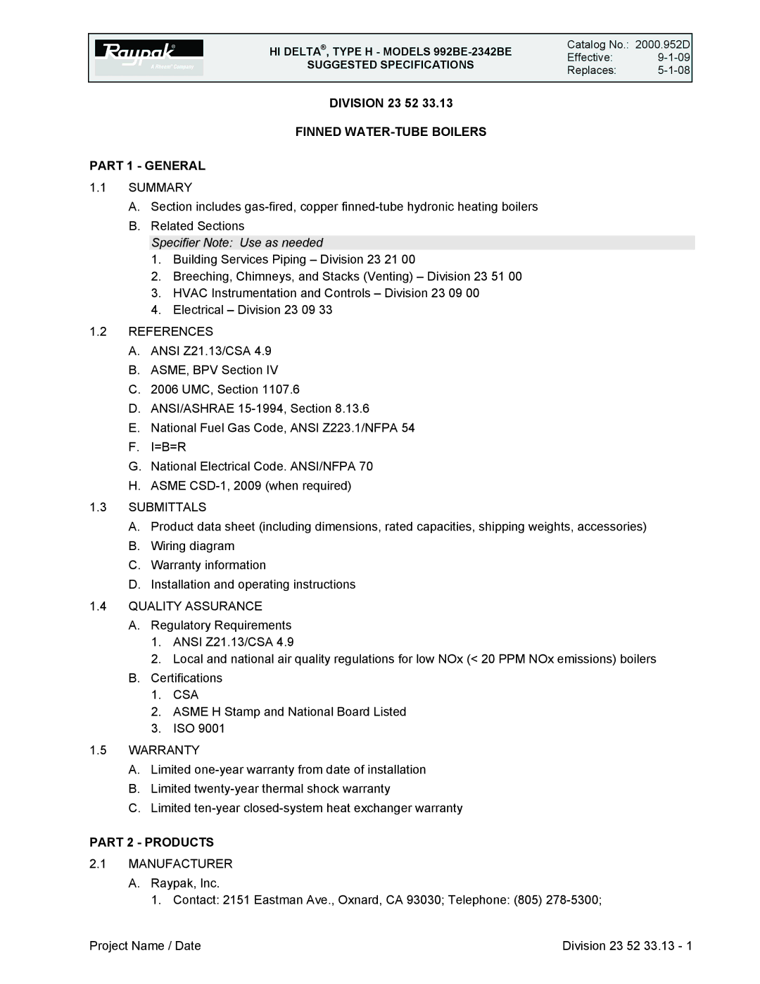 Raypak 2342BE, 992BE dimensions Finned WATER-TUBE Boilers Part 1 General, Part 2 Products 