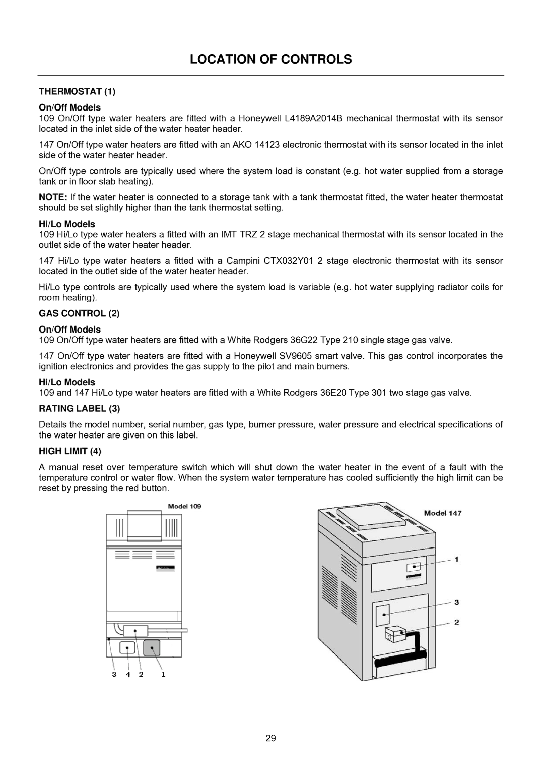 Raypak B0109, B0147 installation instructions Location of Controls, Thermostat, GAS Control, Rating Label, High Limit 