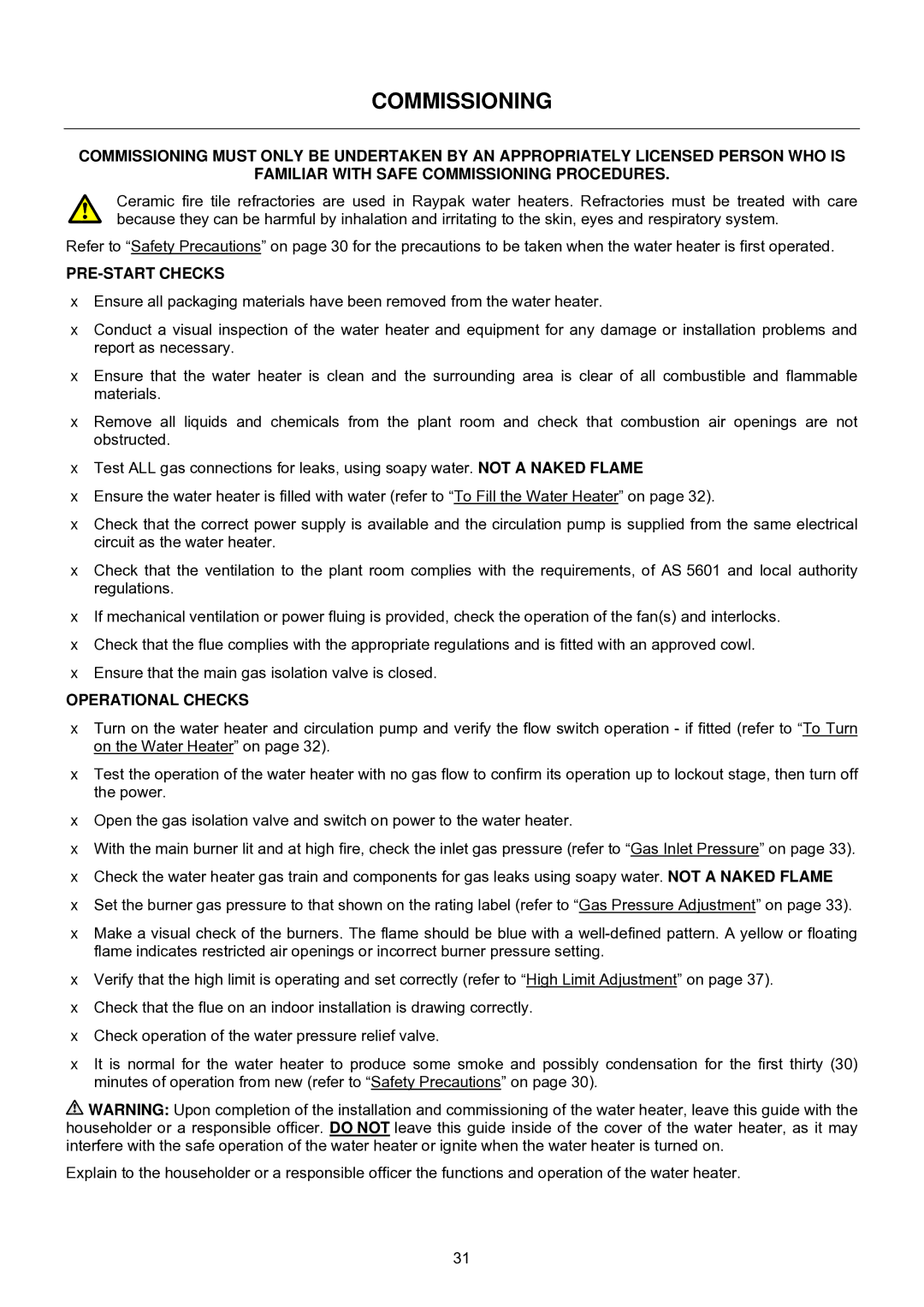 Raypak B0109, B0147 installation instructions Commissioning, PRE-START Checks, Operational Checks 