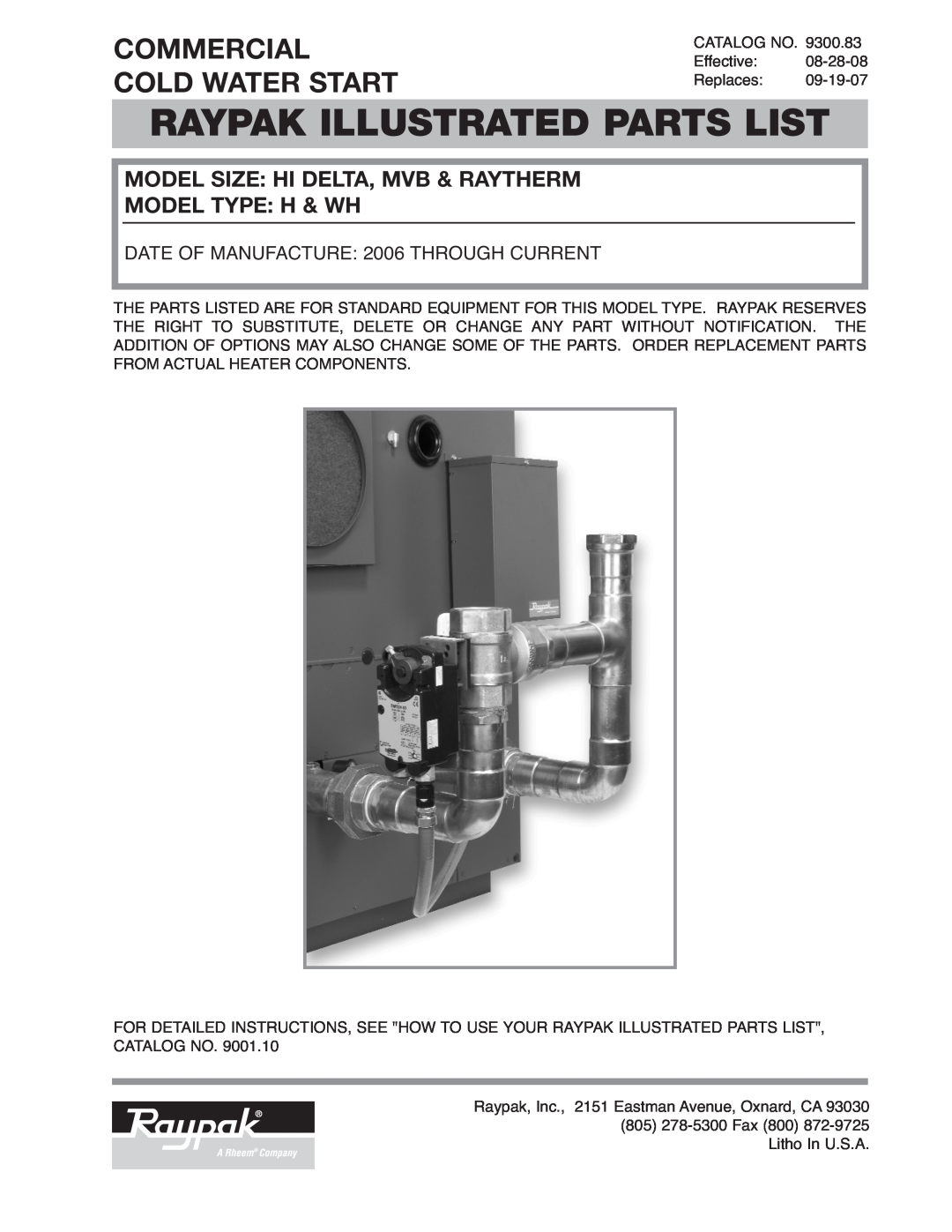 Raypak Commercial Cold Water Start manual Raypak Illustrated Parts List, Model Size Hi Delta, Mvb & Raytherm 