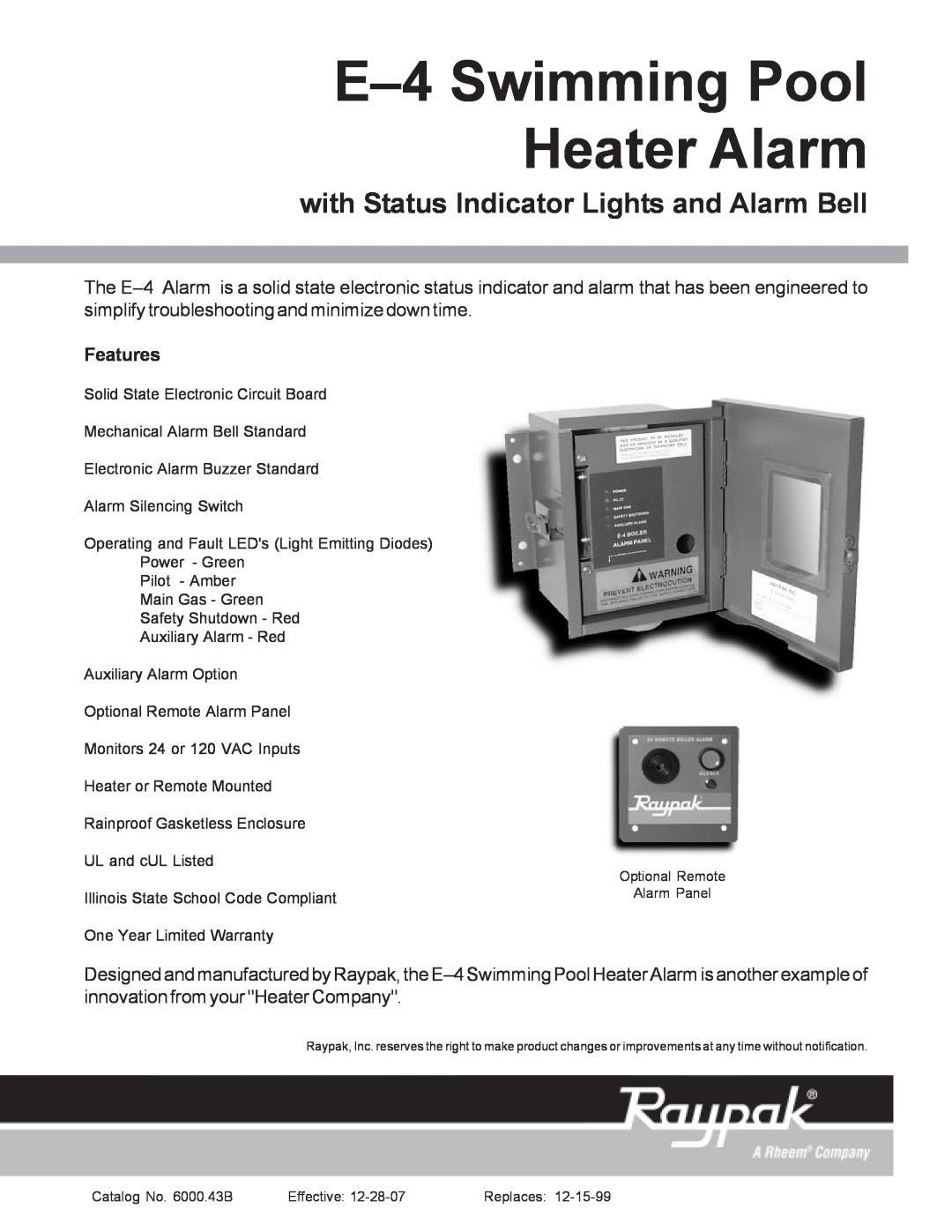 Raypak warranty Features, E-4Swimming Pool Heater Alarm, with Status Indicator Lights and Alarm Bell 