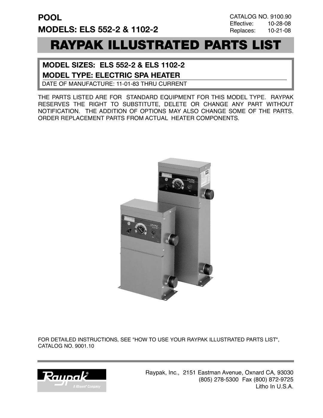 Raypak ELS 1102-2, els 552-2 manual Raypak Illustrated Parts List 