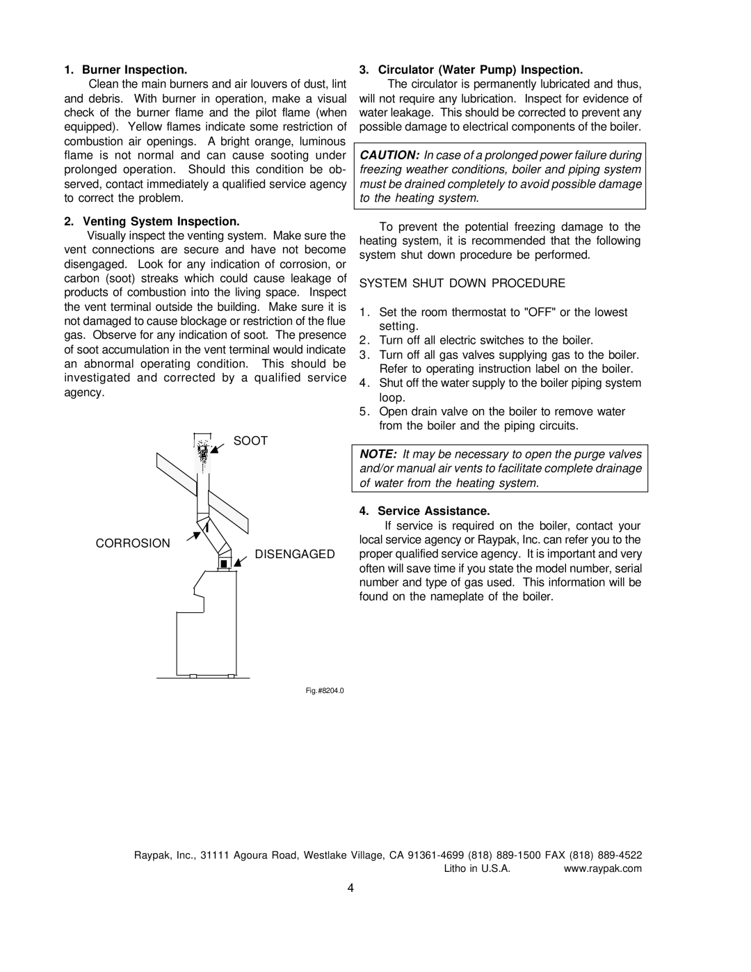 Raypak H-0066B, H-0042B, H-0030B, H-0090B, H-0180B, H-0135B manual Soot Corrosion Disengaged, System Shut Down Procedure 